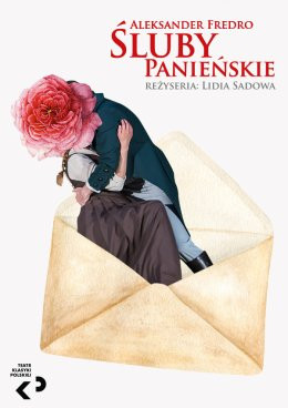 Strumień Wydarzenie Spektakl Aleksander Fredro „Śluby panieńskie" spektakl - Teatr Klasyki Polskiej