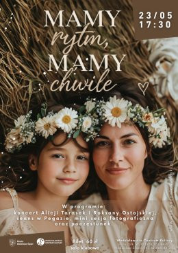 Wodzisław Śląski Wydarzenie Koncert Koncert z okazji Dnia Matki - „MAMY rytm, MAMY chwile”