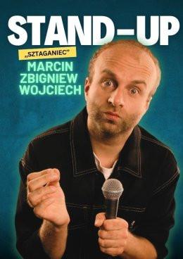 Racibórz Wydarzenie Stand-up Marcin Zbigniew Wojciech - SZTAGANIEC