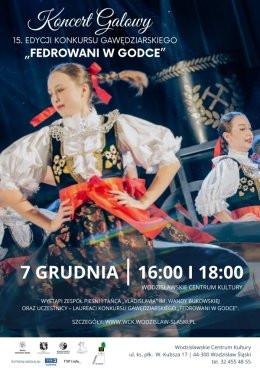 Wodzisław Śląski Wydarzenie Koncert "Fedrowani w godce" - 15. Edycja Konkursu Gawędziarskiego
