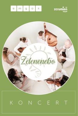 Strumień Wydarzenie Koncert Koncert ZELENENEBO Strumień