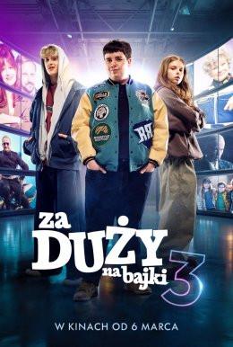 Wodzisław Śląski Wydarzenie Film w kinie Za duży na bajki 3
