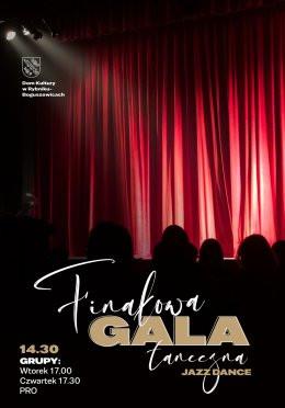Rybnik Wydarzenie Spektakl Gala Finałowa Jazz Dance | gr. WT. 17.00, CZW. 17.30 i PRO