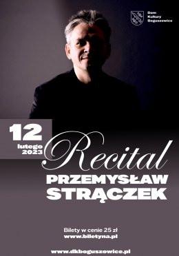 Rybnik Wydarzenie Koncert Recital – Przemysław Strączek