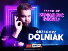 Wodzisław Śląski Wydarzenie Stand-up Grzegorz Dolniak stand-up &quot;Mogło być gorzej&quot;